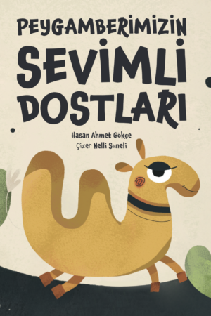Peygamberimizin Sevimli Dostları